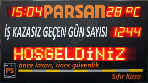 Kazasız geçen gün sayısı panosu,  saat  sıcaklık gösterim fonksiyonu, çok amaçlı alfanümerik mesaj satırı, TCP/IP ağ üzerinden erişim ve programlama Kazasız iş günü sayacı, Kazasız iş günü tabelası, Kazasız geçen gün sayısı panosu, kazasız geçen en uzun süre,  saat  sıcaklık gösterim fonksiyonu, kablosuz kumanda ile veya TCP/IP ağ üzerinden yazılımla denetim