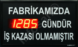 İş kazasız gün sayacı Kazasız geçen gün sayısı panosu, Kazasız gün sayısı panoları, Kazasız geçen iş günü sayısı panosu, Kazasız iş günü tabelası, Kazasız geçen gün sayısı panosu fiyatları